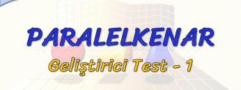 PARALELKENAR / GELİŞTİRİCİ TEST – 1 (TYT)