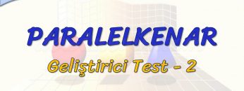 PARALELKENAR / GELİŞTİRİCİ TEST – 2 (TYT)