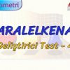 PARALELKENAR  / GELİŞTİRİCİ TEST – 4 (TYT)