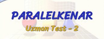 PARALELKENAR / UZMAN TEST – 2 (TYT)