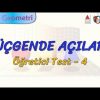 ÜÇGENDE AÇILAR / ÖĞRETİCİ TEST – 4 (AYT)