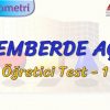 ÇEMBERDE AÇI / ÖĞRETİCİ TEST – 1 (AYT)