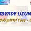 ÇEMBERDE UZUNLUK / GELİŞTİRİCİ TEST – 3 (TYT)
