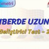ÇEMBERDE UZUNLUK / GELİŞTİRİCİ TEST – 2 (TYT)