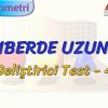 ÇEMBERDE UZUNLUK / GELİŞTİRİCİ TEST – 4 (TYT)
