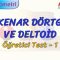 EŞKENAR DÖRTGEN VE DELTOİD / ÖĞRETİCİ TEST – 1 (AYT)