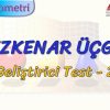 İKİZKENAR ÜÇGEN / GELİŞTİRİCİ TEST – 2 (AYT)