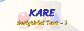 KARE / GELİŞTİRİCİ TEST – 1 (AYT)