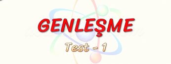 GENLEŞME / YAPRAK TEST – 1