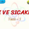 ISI VE SICAKLIK / YAPRAK TEST – 1