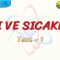 ISI VE SICAKLIK / YAPRAK TEST – 1
