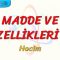 MADDE VE ÖZELLİKLERİ – 2 / HACİM