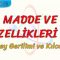 MADDE VE ÖZELLİKLERİ – 9 / YÜZEY GERİLİMİ VE KILCALLIK