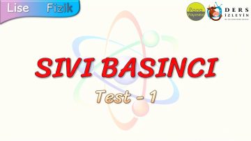 SIVI BASINCI / YAPRAK TEST – 1