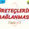 ÜRETEÇLERİN BAĞLANMASI / YAPRAK TEST – 1