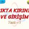 IŞIKTA KIRINIM VE GİRİŞİM / YAPRAK TEST – 1