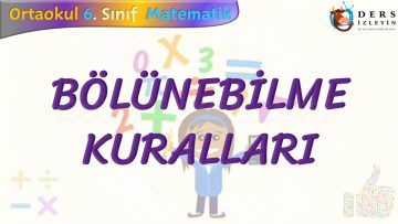 BÖLÜNEBİLME KURALLARI