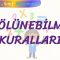 BÖLÜNEBİLME KURALLARI