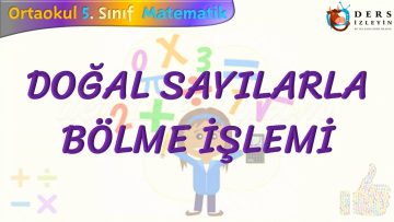 DOĞAL SAYILARLA BÖLME İŞLEMİ