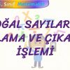 DOĞAL SAYILARLA TOPLAMA VE ÇIKARMA İŞLEMİ