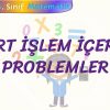 DÖRT İŞLEM İÇEREN PROBLEMLER