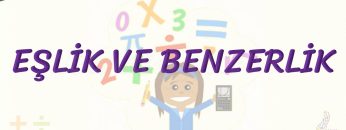 EŞLİK VE BENZERLİK