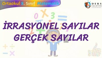 İRRASYONEL SAYILAR – GERÇEK SAYILAR