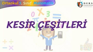 KESİR ÇEŞİTLERİ