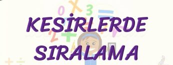KESİRLERDE SIRALAMA