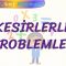 KESİRLERLE PROBLEMLER