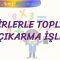 KESİRLERLE TOPLAMA VE ÇIKARMA İŞLEMİ