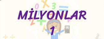 MİLYONLAR – 1