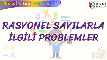 RASYONEL SAYILARLA İLGİLİ PROBLEMLER