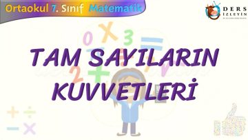TAM SAYILARIN KUVVETLERİ