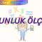 UZUNLUK ÖLÇME