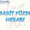 BASİT YÜZDE HESABI
