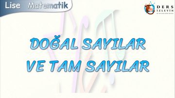 DOĞAL SAYILAR VE TAM SAYILAR