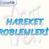 HAREKET PROBLEMLERİ  – 1