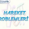HAREKET PROBLEMLERİ – 2