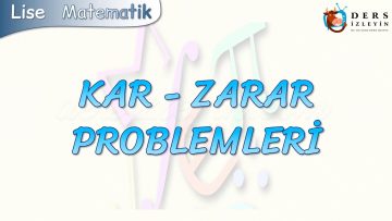 KAR – ZARAR PROBLEMLERİ