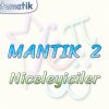 MANTIK – 2 / NİCELEYİCİLER