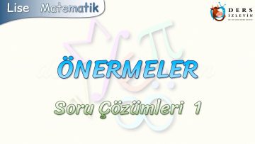 ÖNERMELER / SORU ÇÖZÜMLERİ – 1