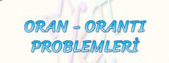 ORAN – ORANTI PROBLEMLERİ