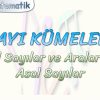 SAYI KÜMELERİ / ASAL SAYILAR VE ARALARINDA ASAL SAYILAR