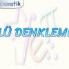 ÜSLÜ DENKLEMLER