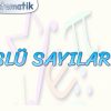 ÜSLÜ SAYILAR  – 2