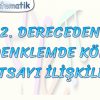 2. DERECEDEN DENKLEMDE KÖK KATSAYI İLİŞKİLERİ