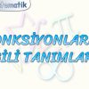 FONKSİYONLARLA İLGİLİ TANIMLAR – 2