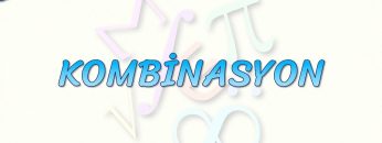 KOMBİNASYON