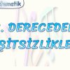 2. DERECEDEN EŞİTSİZLİKLER